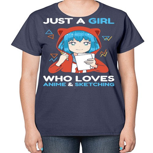 just a girl who loves anime and sketching259# - anime-  Ladies T-Shirt