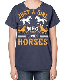 just a girl who loves horses Style 31# - horse-  Ladies T-Shirt