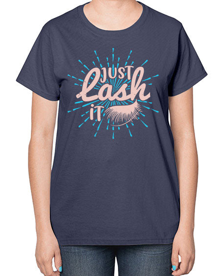 just lash it Style 199# -makeup  Ladies T-Shirt