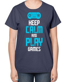 keep calm and play games 133# - video games-  Ladies T-Shirt