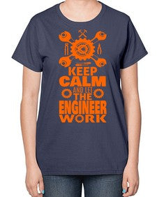 let the engineer do 1048# - engineer-  Ladies T-Shirt