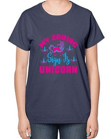 my zodiac sign is unicorn 326# - unicorn-  Ladies T-Shirt