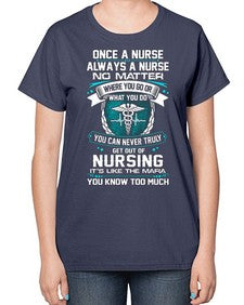 once a nurse 1286# - nurse-  Ladies T-Shirt