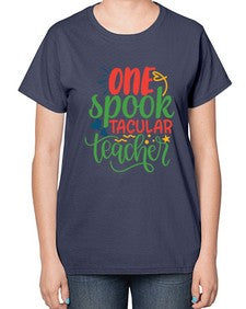 one spook tacular teacher Style 329# - teacher-  Ladies T-Shirt