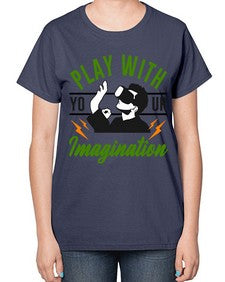 play with imagination 146# - video games-  Ladies T-Shirt