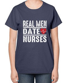 real men date nurses 1348# - nurse-  Ladies T-Shirt