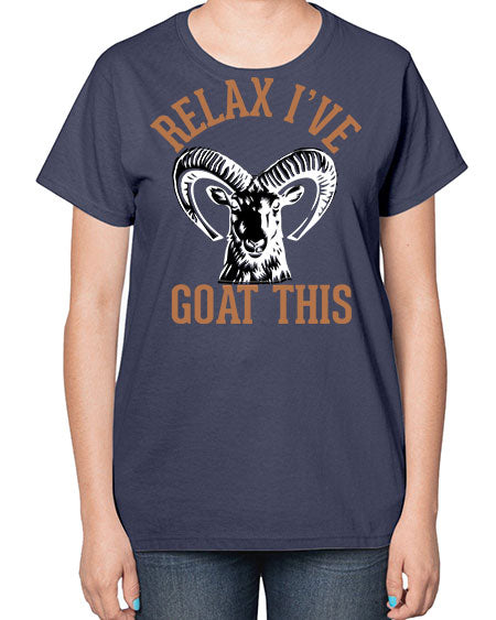 relax i’ve goat this Style 2# - goat-  Ladies T-Shirt