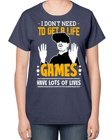 to get a life game 159# - video games-  Ladies T-Shirt
