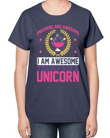 unicorns are awesome i am awesome then i am a unicorn 518# - unicorn-  Ladies T-Shirt