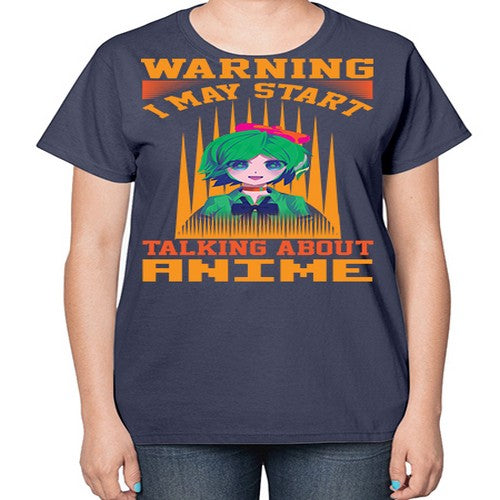 warning i may start talking about anime286# - anime-  Ladies T-Shirt