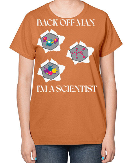 BackOffManImAScientistSkinite Scientist Skinite 289# - general science-  Ladies T-Shirt