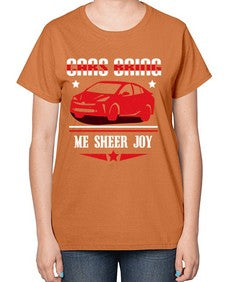 Cars bring me sheer joy 95# - car-  Ladies T-Shirt
