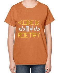 Code is my poetry 21# - computer-  Ladies T-Shirt