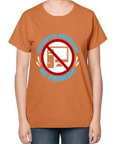 Computer problem no problem 8# - computer-  Ladies T-Shirt