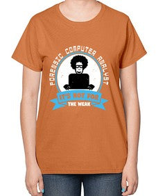 Forensic computer analyst 46# - computer-  Ladies T-Shirt