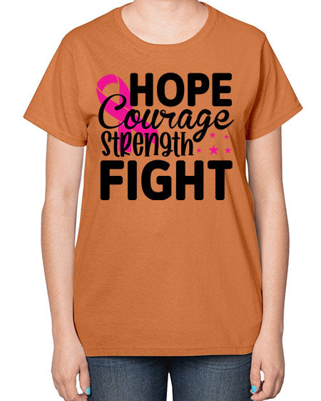 Hope Courage Strength Fight 21# - breast cancer-  Ladies T-Shirt