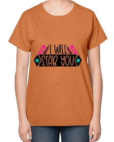 I Will Stab You Style Style 929# - nurse-  Ladies T-Shirt