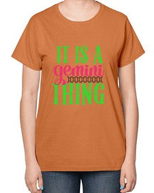It is a gemini thing 254# - gemini-  Ladies T-Shirt