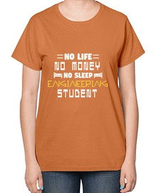No life non money no sleep engineering student 19# - computer-  Ladies T-Shirt