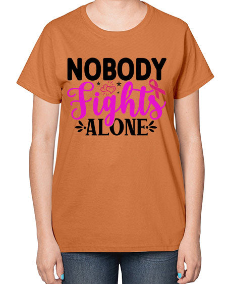 Nobody Fights Alone 12# - breast cancer-  Ladies T-Shirt