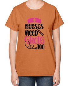 Nurses Need Shots Too Style Style 1252# - nurse-  Ladies T-Shirt