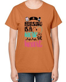 Nursing Is a Work of Heart Style Style 1271# - nurse-  Ladies T-Shirt