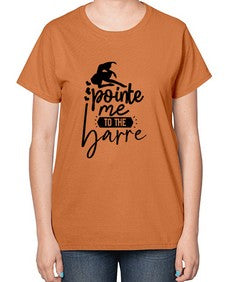 Pointe me to the barre 174# - ballet-  Ladies T-Shirt