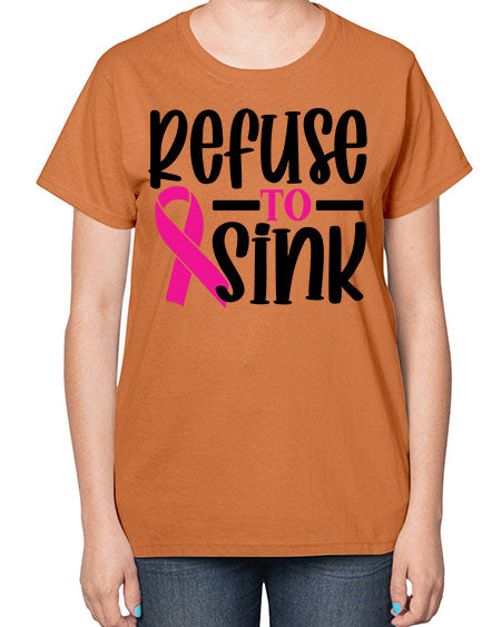 Refuse to Sink 9# - breast cancer-  Ladies T-Shirt
