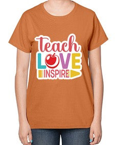 Teach Love Inspire 1443# - teacher-  Ladies T-Shirt
