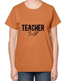 Teacher Fuel 1450# - teacher-  Ladies T-Shirt