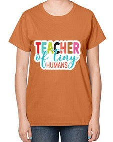 Teacher Of Tiny Humans 1457# - teacher-  Ladies T-Shirt