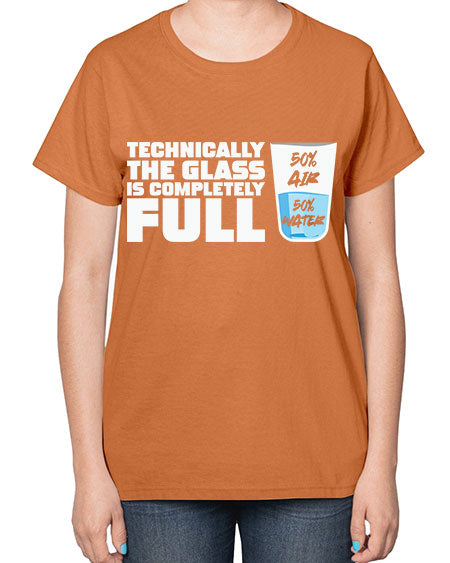 TechnicallytheGlassiscompletelyScientistSkinite Scientist Skinite 22# - general science-  Ladies T-Shirt