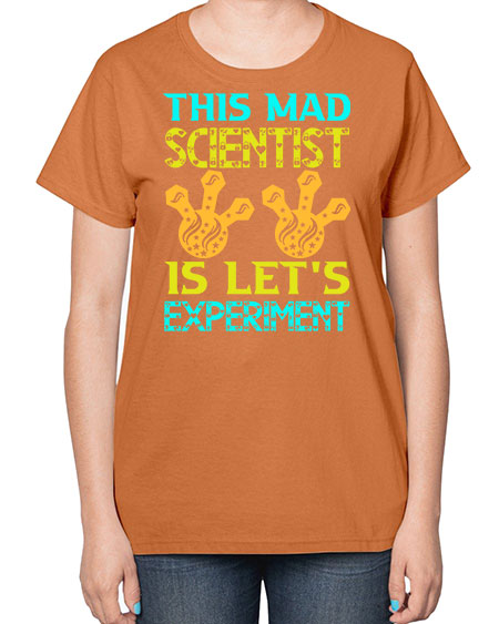 ThisMadScientistIsLetsScience tshirt design Sciencetshirtdesign 15# - general science-  Ladies T-Shirt