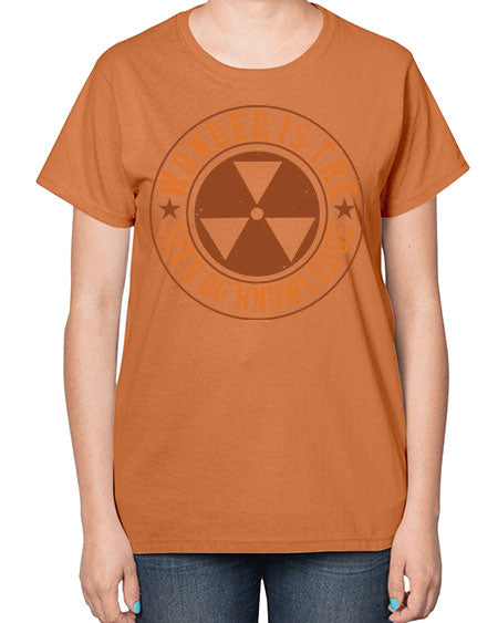 Wonder is the seed of knowledge 296# - general science-  Ladies T-Shirt