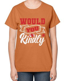 Would you kindly 55# - video games-  Ladies T-Shirt