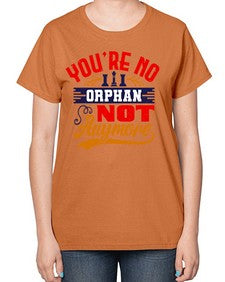 Youre no orphan not anymore 175# - chess-  Ladies T-Shirt