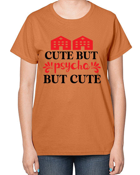 cute but psycho but cute 277# - general science-  Ladies T-Shirt