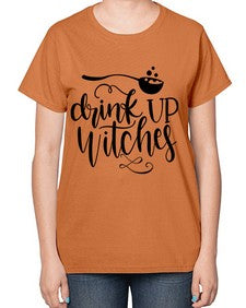 drink up witches 38# - witch-  Ladies T-Shirt