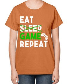 eat sleep game repeat 78# - video games-  Ladies T-Shirt