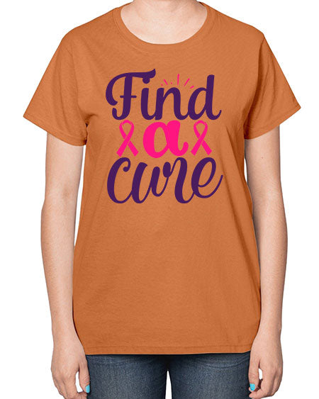 find a cure - breast cancer-  Ladies T-Shirt