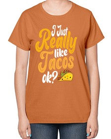 i just really 1112# - tacos-  Ladies T-Shirt