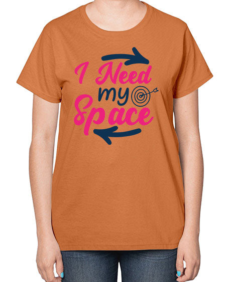 i need my space 23# - space-  Ladies T-Shirt