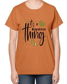 its a Capricorn thing 265# - capricorn-  Ladies T-Shirt