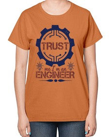 keep trust me im an engineer Style 262# - engineer-  Ladies T-Shirt