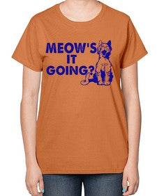 meows its going - cats-  Ladies T-Shirt