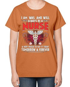 nurse tomorrow and forever 1205# - nurse-  Ladies T-Shirt