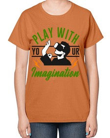 play with imagination 146# - video games-  Ladies T-Shirt