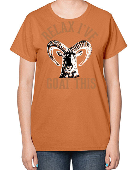 relax i’ve goat this Style 2# - goat-  Ladies T-Shirt