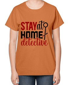 stay at home detective 1112# - true crime-  Ladies T-Shirt