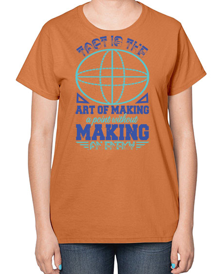 tact is the art of making a point 45# - pi-  Ladies T-Shirt